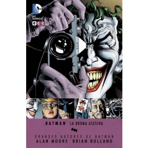 Grandes autores Batman: BATMAN: LA BROMA ASESINA