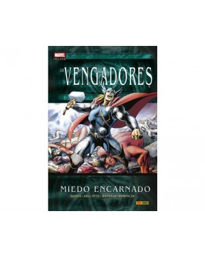 Marvel deluxe:  LOS VENGADORES 03 MIEDO ENCARNADO
